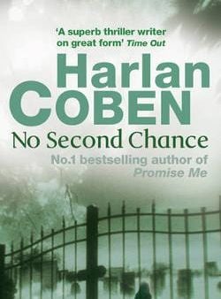 Harlan Coben: No Second Chance [2004] paperback Discount