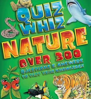 Tom Jackson: QUIZ WHIZ NATURE Z90 [2010] paperback on Sale