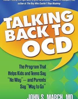 John S. March: Talking Back To Ocd [2007] paperback For Discount