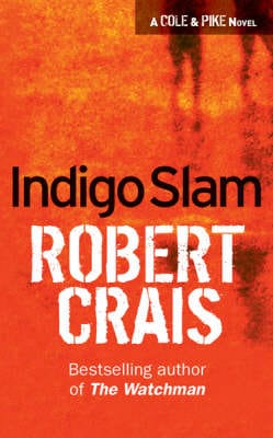 Robert Crais: Indigo Slam [1999] paperback Online