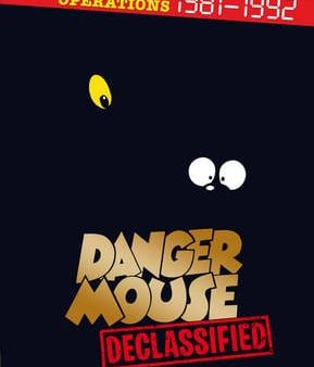 Sir Stuyvesant Quinn-Flossy IV (Bart.): Danger Mouse: Declassified [2016] hardback Online