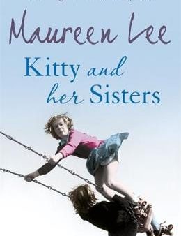 Maureen Lee: Kitty and Her Sisters [2009] paperback For Sale