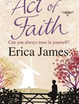 Erica James: Act of Faith [2008] paperback on Sale