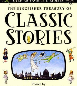 Rosemary & Sandberg: The Kingfisher Treasury of Classic Stories [2006] hardback For Sale