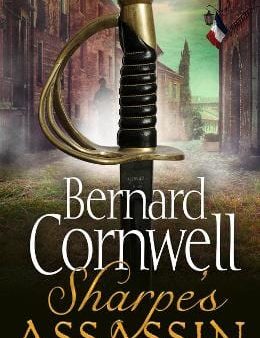 Bernard Cornwell: Sharpe s Assassin (the Sharpe Series, Book 21) [2021] trade paper back Online Hot Sale