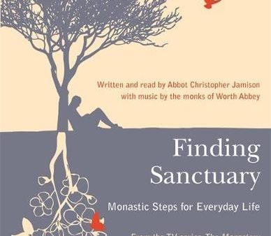 Fr. Christopher, OSB Jamison: Finding Sanctuary [2006] For Cheap