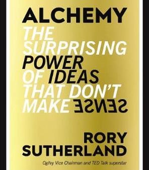 Rory Sutherland: ALCHEMY W3 [2019] paperback Sale