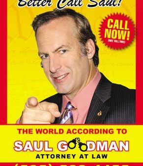 Saul Goodman: BETTER CALL SAUL - WX2 [2014] hardback Discount