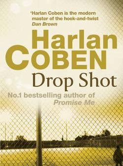 Harlan Coben: Drop Shot [2002] paperback Online