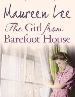 Maureen Lee: The Girl From Barefoot House [2009] paperback Hot on Sale