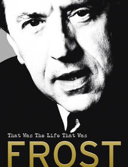 Neil Hegarty: Frost: That Was The Life That Was [2015] paperback Sale