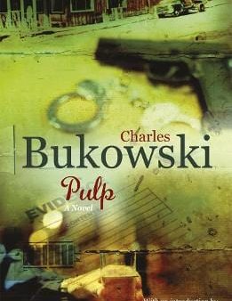 Charles Bukowski: PULP W3 [2009] paperback For Discount