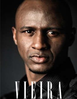 Patrick Viera: Vieira [2005] hardback Hot on Sale