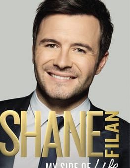 Shane Filan: SHANE FILAN MY SIDE OF LIFE Z90 [2014] hardback Discount