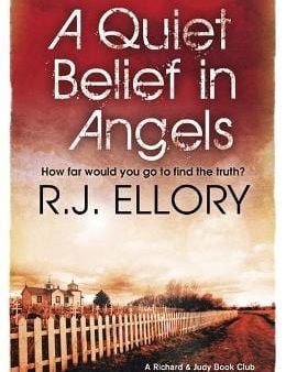 R J Ellory: A Quiet Belief In Angels [2007] paperback Fashion