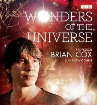 Professor Brian Cox: Wonders of the Universe [2011] hardback Supply