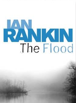 Ian Rankin: The Flood [2006] paperback Supply