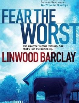 Linwood Barclay: Fear the Worst [2010] paperback Online Sale