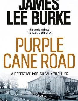 James Lee Burke: Dave Robicheaux on the Purple Cane Road [2001] paperback For Discount