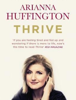 Arianna Huffington: THRIVE W3 [2015] paperback Discount