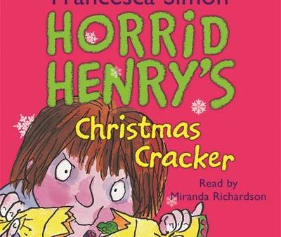 Francesca & Ri Simon: Horrid Henry s Christmas Cracker [2006] Online Sale