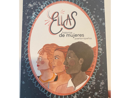 Ellas: Historias de Mujeres Puertorriqueñas by Mya Pagán Online Sale