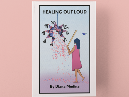 Healing Out Loud by Diana Medina Online Sale