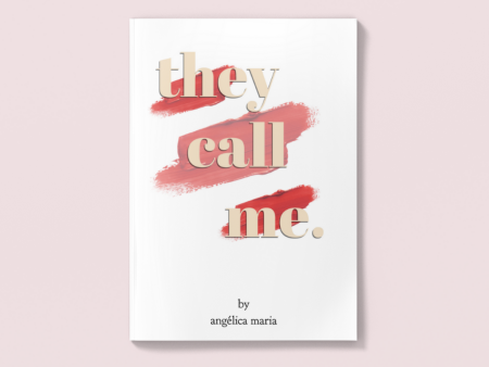 they call me. by angélica maria For Cheap