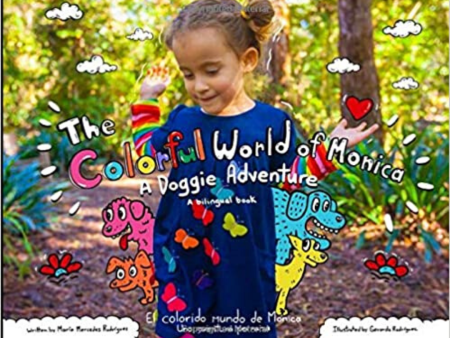 The Colorful World of Monica: A Doggie Adventure For Discount