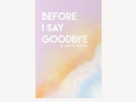 Before I Say Goodbye by Janette Valenzo For Sale